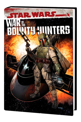 Cover of Star Wars: War Of The Bounty Hunters Omnibus