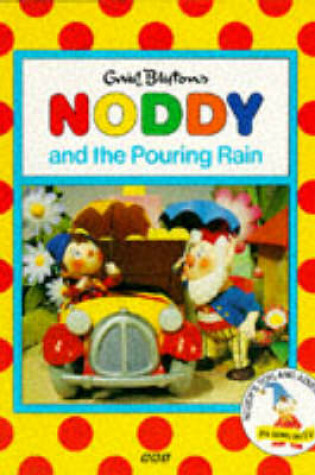 Cover of Noddy and the Pouring Rain