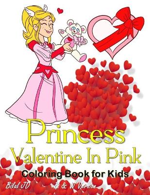 Book cover for Valentine Princess In Pink Coloring Book