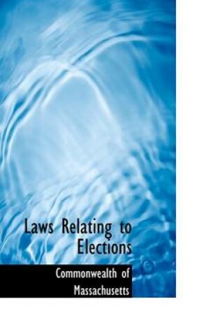 Cover of Laws Relating to Elections