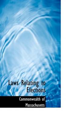 Book cover for Laws Relating to Elections