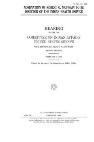 Cover of Nomination of Robert G. McSwain to be director of the Indian Health Service