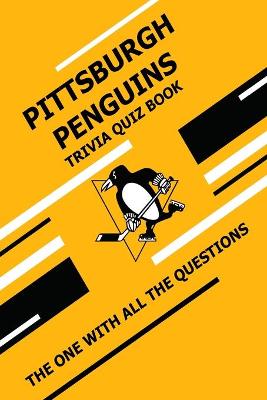 Book cover for Pittsburgh Penguins Trivia Quiz Book