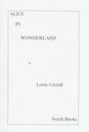 Cover of Alice in Wonderland; Through the Looking-Glass