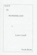 Book cover for Alice in Wonderland; Through the Looking-Glass