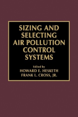 Cover of Sizing and Selecting Air Pollution Control Systems