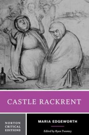 Cover of Castle Rackrent (Norton Critical Editions)