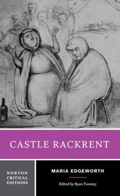 Book cover for Castle Rackrent (Norton Critical Editions)