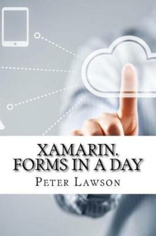 Cover of Xamarin.Forms in a Day
