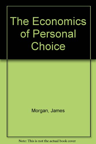 Book cover for The Economics of Personal Choice