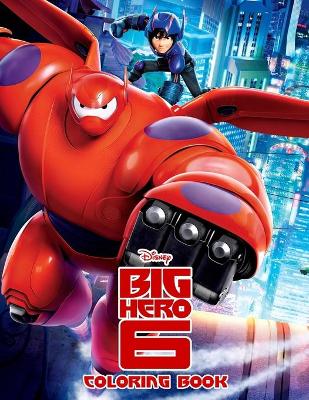 Book cover for Big Hero 6 Coloring Book