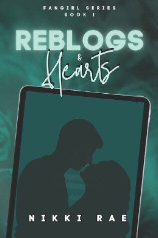 Cover of Reblogs & Hearts