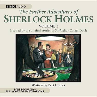 Book cover for The Further Adventures of Sherlock Holmes, Volume 3