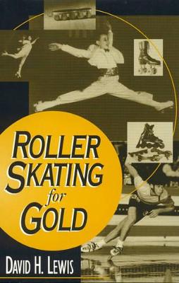 Book cover for Roller Skating for Gold