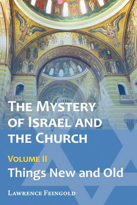 Book cover for The Mystery of Israel and the Church, Vol. 2