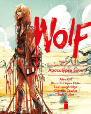 Book cover for Wolf Volume 2: Apocalypse Soon