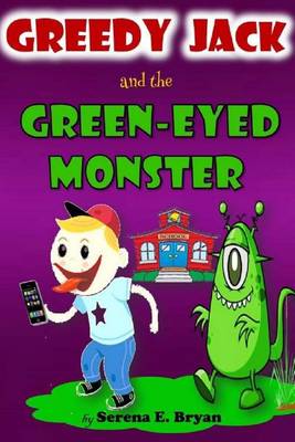 Cover of GreedyJack and the Green Eyed Monster