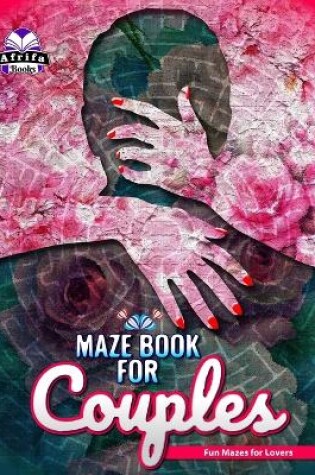 Cover of Maze Book for Couples
