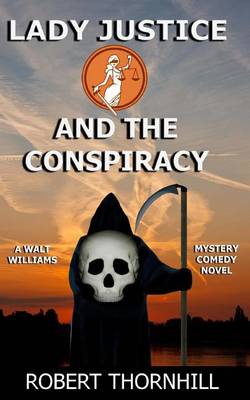 Book cover for Lady Justice and the Conspiracy