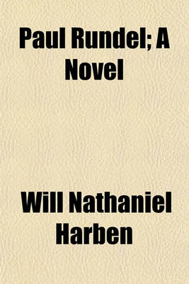 Book cover for Paul Rundel; A Novel