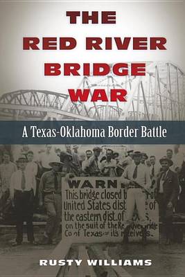 Book cover for The Red River Bridge War