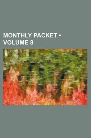 Cover of Monthly Packet (Volume 8)