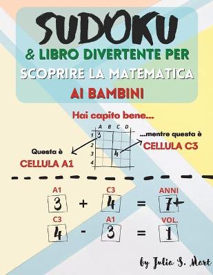 Book cover for Sudoku & Libro divertente per scoprire la matematica ai bambini