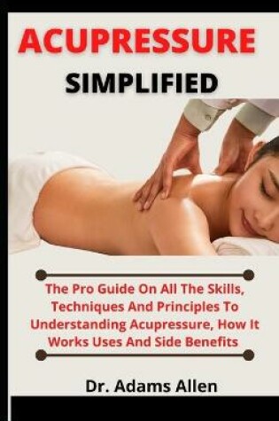 Cover of Acupressure Simplified