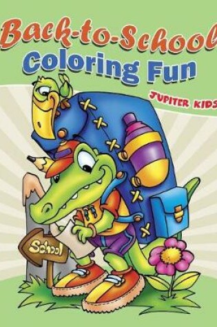 Cover of Back-to-School Coloring Fun