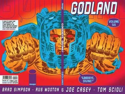 Book cover for Godland Volume 6: Goodbye, Divine!