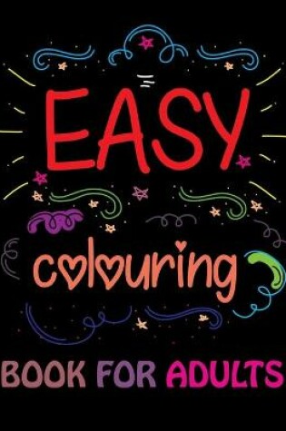 Cover of Easy Coloring Book for Adults