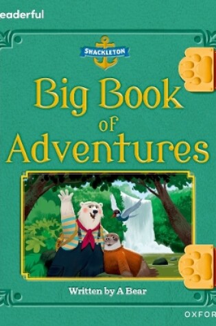 Cover of Readerful Books for Sharing: Year 3/Primary 4: Big Book of Adventures