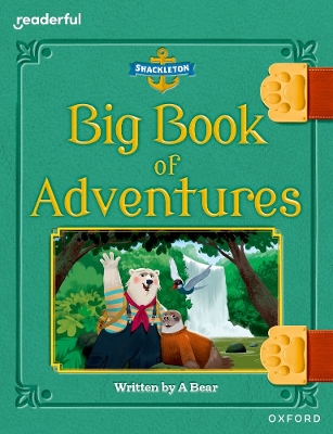 Book cover for Readerful Books for Sharing: Year 3/Primary 4: Big Book of Adventures