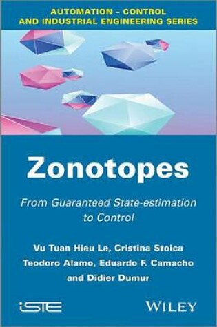 Cover of Zonotopes: From Guaranteed State-Estimation to Control