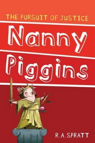 Cover of Nanny Piggins and The Pursuit Of Justice 6