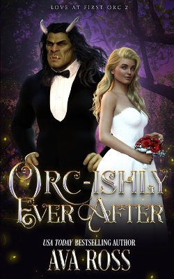 Book cover for Orc-ishly Ever After