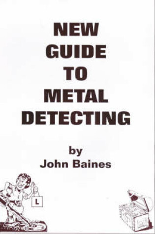 Cover of New Guide to Metal Detecting