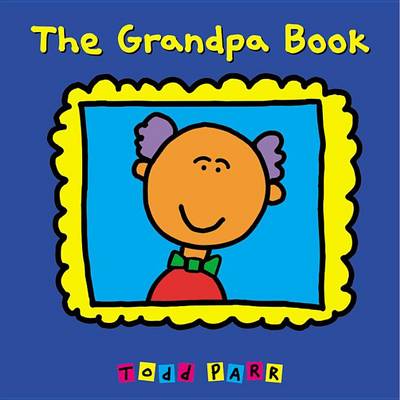 Book cover for The Grandpa Book