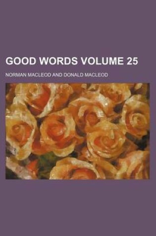 Cover of Good Words Volume 25