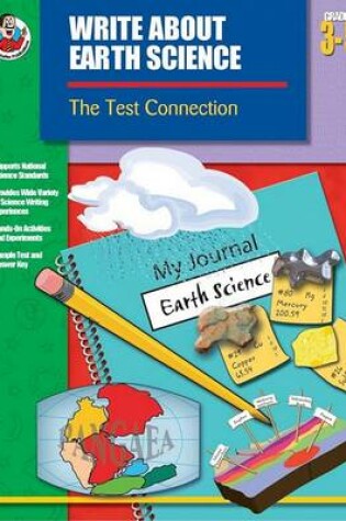 Cover of Write about Earth Science, Grades 3-5