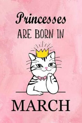 Cover of Princesses Are Born In March