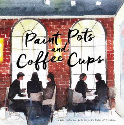 Book cover for Paint Pots and Coffee Cups