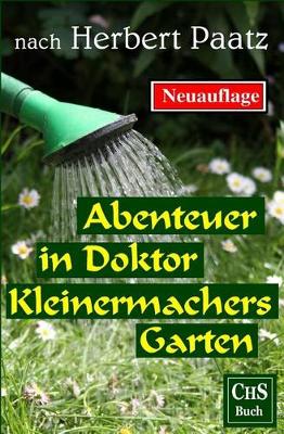 Book cover for Abenteuer in Doktor Kleinermachers Garten