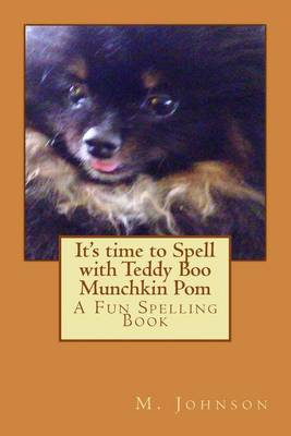 Book cover for It's time to Spell with Teddy Boo Munchkin Pom