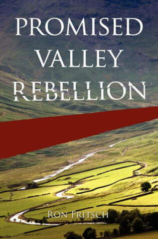 Cover of Promised Valley Rebellion