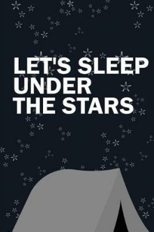 Cover of Let's Sleep Under the Stars