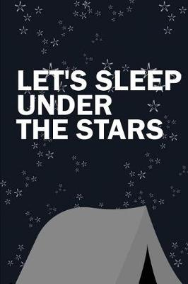 Book cover for Let's Sleep Under the Stars