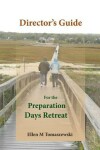 Book cover for Director's Guide for the Preparation Days Retreat