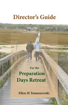 Book cover for Director's Guide for the Preparation Days Retreat