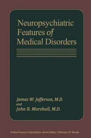 Cover of Neuropsychiatric Features of Medical Disorders